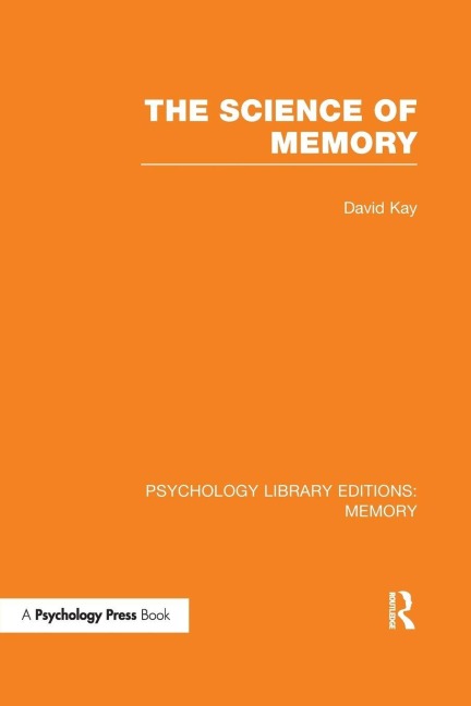 The Science of Memory (PLE - David Kay