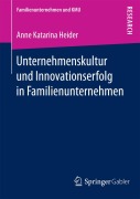 Cover-Bild zum Titel 'Unternehmenskultur und Innovationserfolg in Familienunternehmen' von 'Anne Katarina Heider'