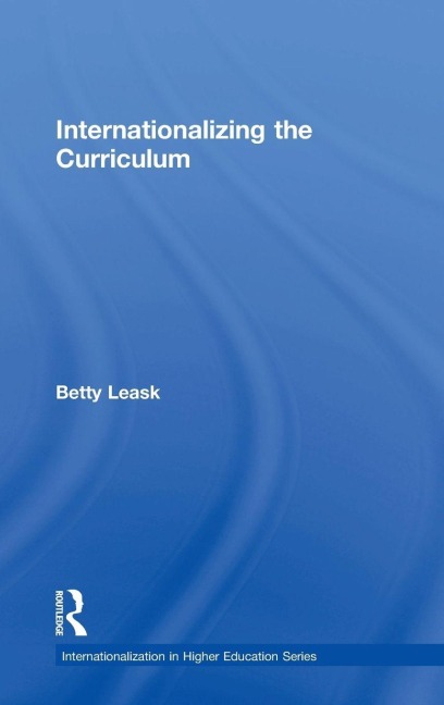 Internationalizing the Curriculum - Betty Leask