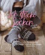 Cover-Bild zum Titel 'Ich stricke Socken - cosy & trendy' von 'Frédérique Alexandre'