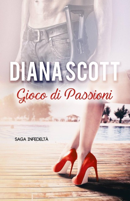 Gioco di Passioni - Diana Scott