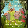 Cover-Bild zum Titel 'Cada coisa no seu lugar' von 'H. C. Andersen'