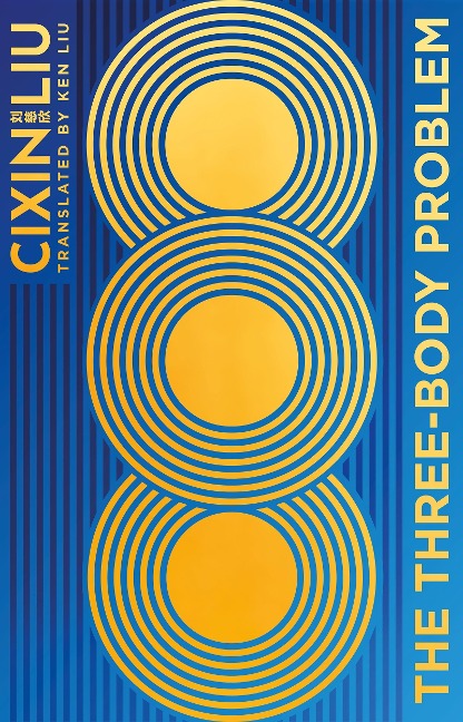 The Three-Body Problem - Cixin Liu