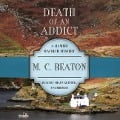 Cover-Bild zum Titel 'Death of an Addict Lib/E' von 'M. C. Beaton'