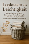 Cover-Bild zum Titel 'Loslassen mit Leichtigkeit' von 'Martin Ott'