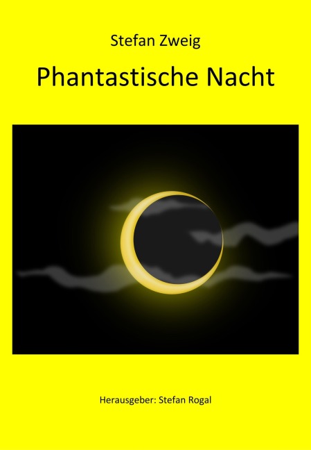 Phantastische Nacht - Stefan Zweig
