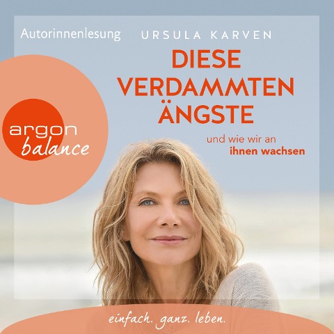 Diese verdammten Ängste - Ursula Karven