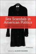 Cover-Bild zum Titel 'Sex Scandals in American Politics' von ''