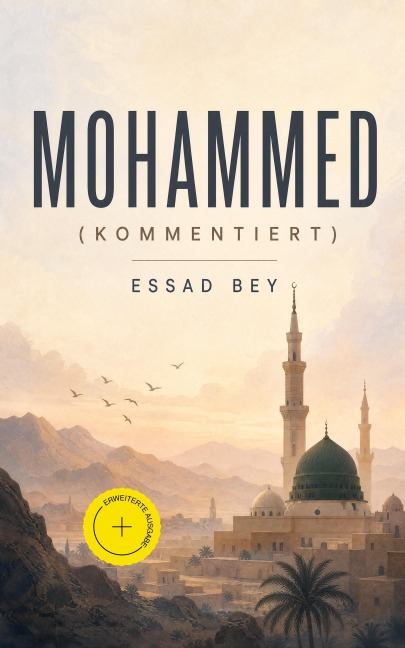 Mohammed (Kommentiert) - Essad Bey