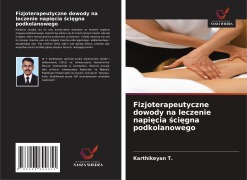 Cover-Bild zum Titel 'Fizjoterapeutyczne dowody na leczenie napi¿cia ¿ci¿gna podkolanowego' von 'Karthikeyan T.'