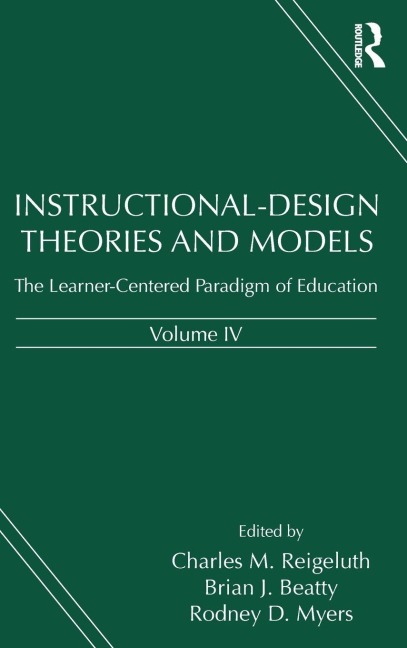 Instructional-Design Theories and Models, Volume IV - 