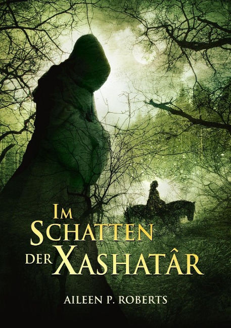 Im Schatten der Xashatâr - Aileen P Roberts
