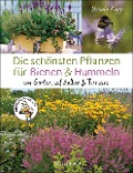 Cover-Bild zum Titel 'Die schönsten Pflanzen für Bienen und Hummeln. Für Garten, Balkon & Terrasse' von 'Ursula Kopp'