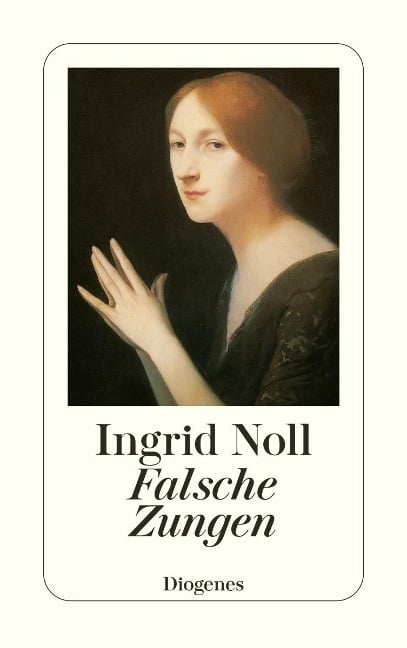Falsche Zungen - Ingrid Noll