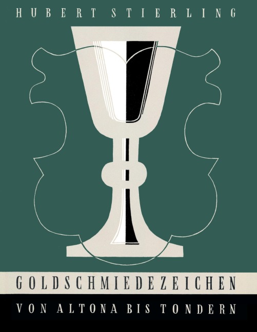 Goldschmiedezeichen von Altona bis Tondern - 