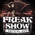 Freak Show Lib/E: A Reverse Harem Paranormal Romance - Crystal Ash