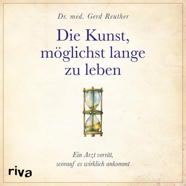 Die Kunst, möglichst lange zu leben - Gerd Reuther
