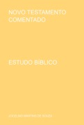 Cover-Bild zum Titel 'Novo Testamento Comentado' von 'Jocelino Martins de Souza'