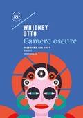 Cover-Bild zum Titel 'Camere oscure' von 'Whitney Otto'