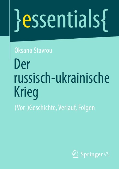 Der russisch-ukrainische Krieg - Oksana Stavrou