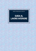 Cover-Bild zum Titel 'Guida al lavoro interiore' von 'Maria Francesca Giacco'