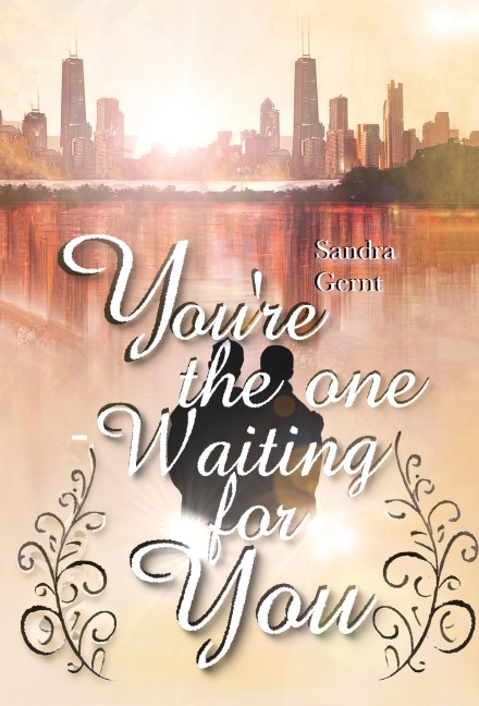 You're the one - Sandra Gernt