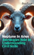 Cover-Bild zum Titel 'Neptune In Aries' von 'Lloyd Leon'