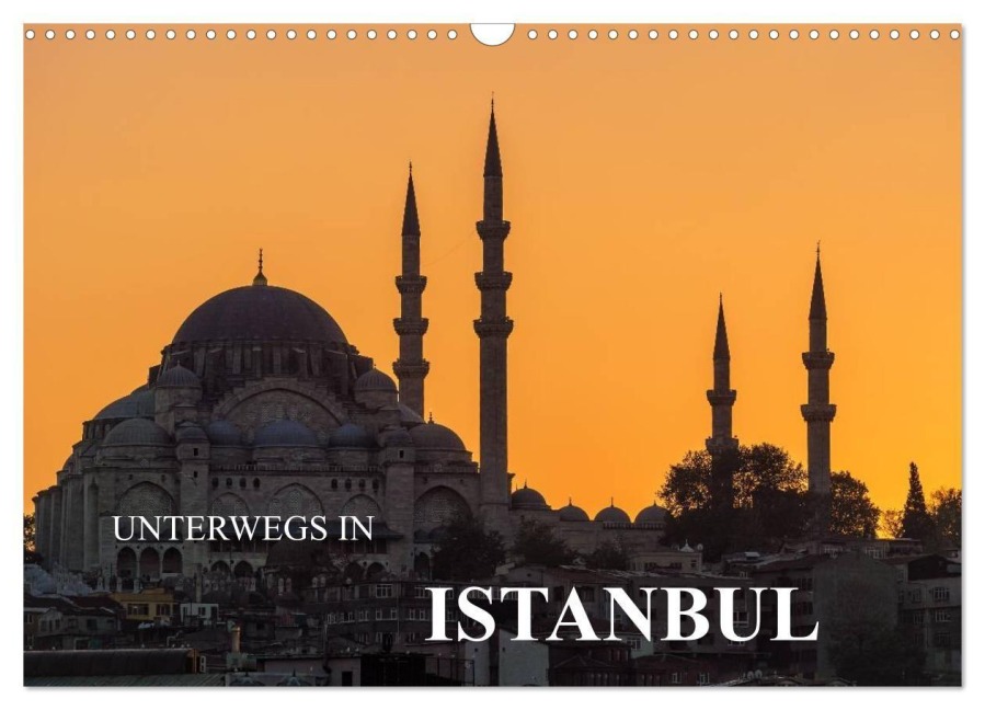Unterwegs in Istanbul (Wandkalender 2027 DIN A3 quer), CALVENDO Monatskalender - Rico Ködder