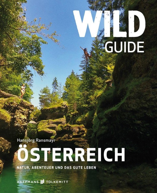 Wild Guide Österreich - Hansjörg Ransmayr