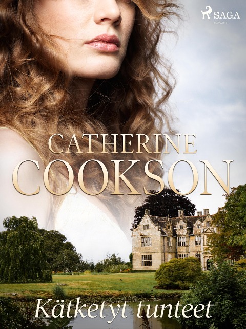 Kätketyt tunteet - Catherine Cookson