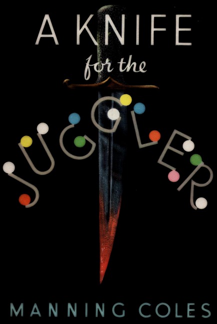 Knife for the Juggler - Coles Manning Coles