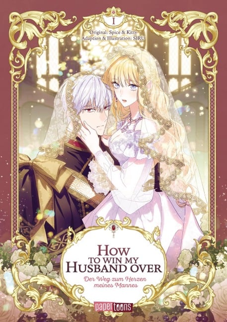 How to win my Husband over - Der Weg zum Herzen meines Mannes 01 - Spice & Kitty