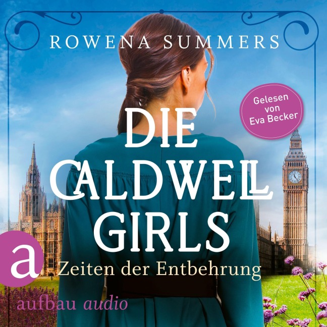 Die Caldwell Girls - Zeiten der Entbehrung - Rowena Summers