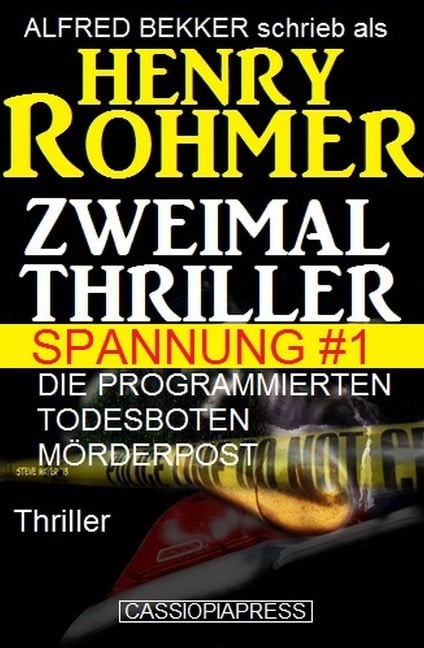 Zweimal Thriller Spannung #1 - Alfred Bekker