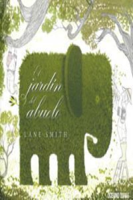 El Jardín del Abuelo - Lane Smith