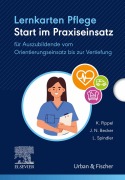 Cover-Bild zum Titel 'Lernkarten Pflege: Start im Praxiseinsatz' von 'Katja Pippel, Juliette Nadine Becker, Luisa Spindler'