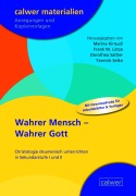 Cover-Bild zum Titel 'Wahrer Mensch - Wahrer Gott' von 'Marina Kiroudi, Frank M. Lütze, Yannick Selke, Dorothea Sattler'