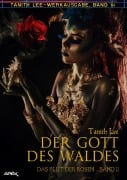 DER GOTT DES WALDES - DAS BLUT DER ROSEN II - Tanith Lee