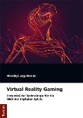 Cover-Bild zum Titel 'Virtual Reality Gaming' von 'Nikolayi Engelmann'