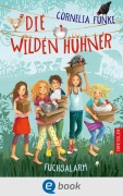 Cover-Bild zum Titel 'Die Wilden Hühner 3. Fuchsalarm' von 'Cornelia Funke'
