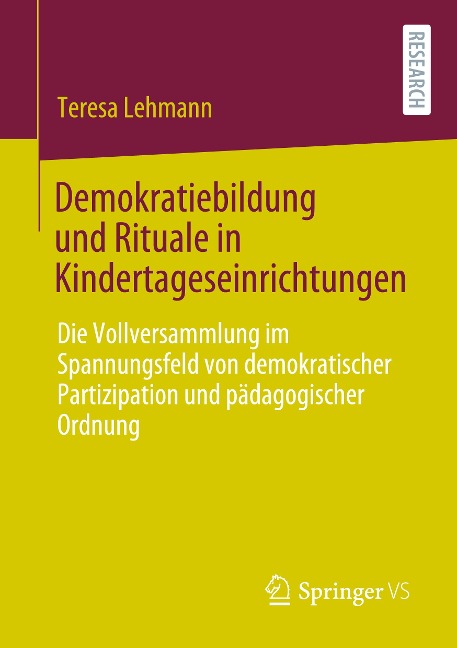 Demokratiebildung und Rituale in Kindertageseinrichtungen - Teresa Lehmann