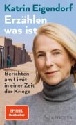 Cover-Bild zum Titel 'Erzählen, was ist' von 'Katrin Eigendorf'