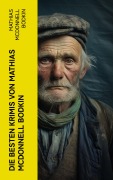 Cover-Bild zum Titel 'Die besten Krimis von Mathias McDonnell Bodkin' von 'Mathias McDonnell Bodkin'