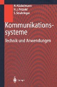 Kommunikationssysteme - Heiko Häckelmann, Susanne Strahringer, Hans J. Petzold