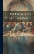 DR.Tregelles's Greek Testament - Anonymous