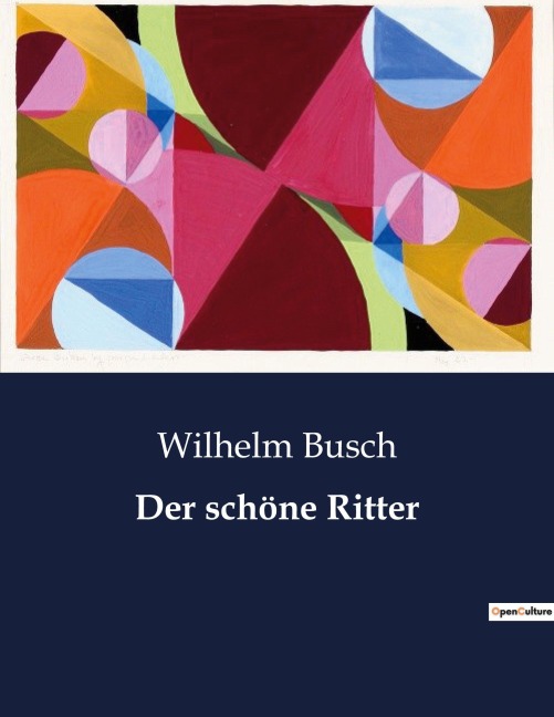 Der schöne Ritter - Wilhelm Busch