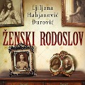 Cover-Bild zum Titel 'Zenski rodoslov' von 'Liljana Habjanovic ¿Urovi¿'