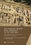 Cover-Bild zum Titel 'Un habitat rural d'al-Andalus (Xe-XIe Siècles): Les fouilles de Las Sillas (Marcén, Huesca)' von 'Philippe Sénac, Sébastien Gasc, Jordi Gibert Rebull'