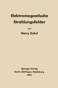 Cover-Bild zum Titel 'Elektromagnetische Strahlungsfelder' von 'H. Zuhrt'