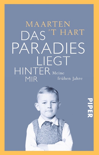 Das Paradies liegt hinter mir - Maarten 't Hart